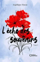 L'écho des souvenirs