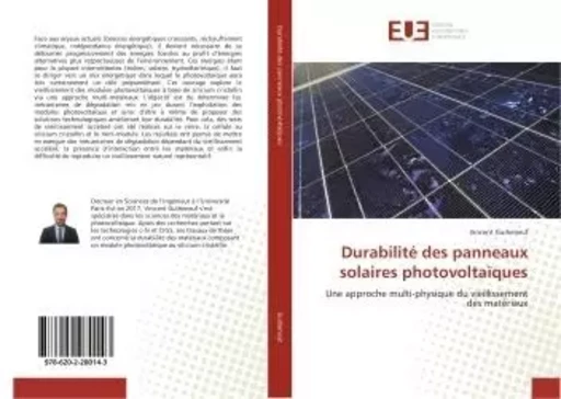 Durabilité des panneaux solaires photovoltaïques - Vincent Guiheneuf - UNIV EUROPEENNE