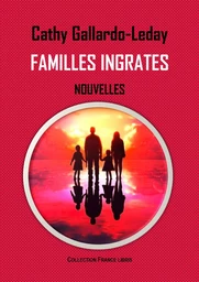 Familles ingrates