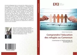 Comprendre l'éducation des refugiés au Cameroun