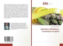 Nutrition dietetique, Croissance et Sport