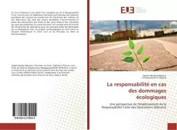 La responsabilité en cas des dommages écologiques