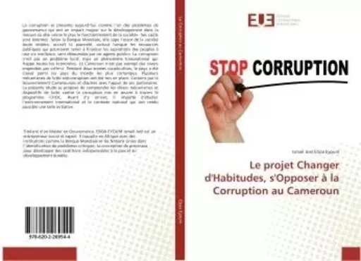 Le projet Changer d'Habitudes, s'Opposer à la Corruption au Cameroun - Ismail Joel Eboa Eyoum - UNIV EUROPEENNE