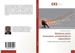 Relations entre innovation, productivité et exportation