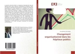 Changement organisationnel dans les hôpitaux publics