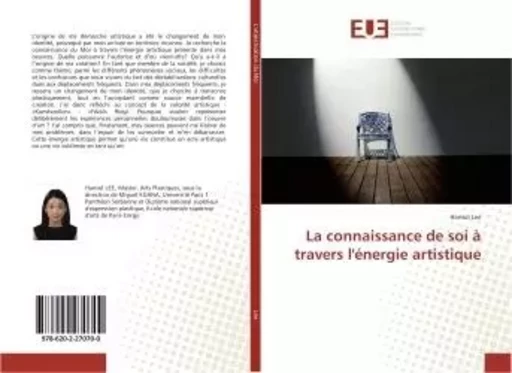 La connaissance de soi à travers l'énergie artistique - Hansol Lee - UNIV EUROPEENNE