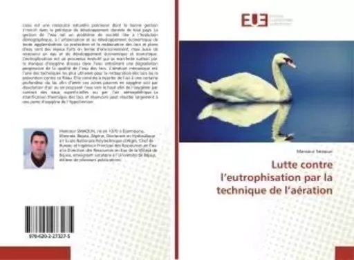 Lutte contre l'eutrophisation par la technique de l'aEration - Djamila Toumi Amara - UNIV EUROPEENNE