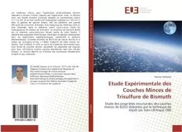 Etude Expérimentale des Couches Minces de Trisulfure de Bismuth