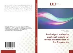 Small-signal and noise analytical models for diodes and transistor at THz frequencies