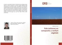 Pale eolienne en composite a renfort vegetale