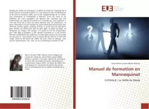 Manuel de formation en Mannequinat - Anne Marie Lazare - UNIV EUROPEENNE