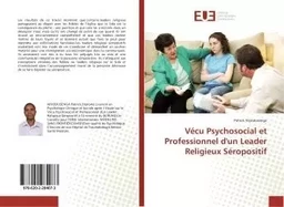 Vécu Psychosocial et Professionnel d'un Leader Religieux Séropositif