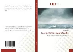 La méditation approfondie