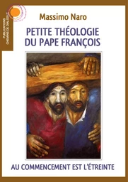 Petite théologie du pape François