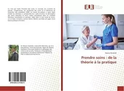 Prendre soins : de la théorie à la pratique