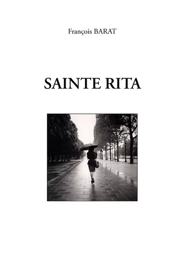 SAINTE RITA - François BARAT - FRANCE LIBRIS