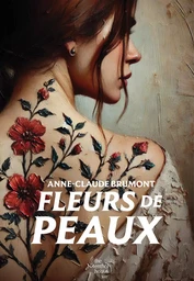 Fleurs de peaux