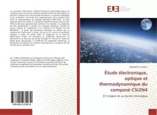 Étude électronique, optique et thermodynamique du composé CSi2N4 - Abdelghani Haddou - UNIV EUROPEENNE