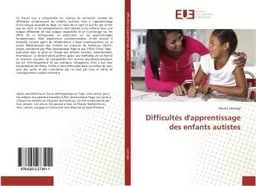 Difficultés d'apprentissage des enfants autistes