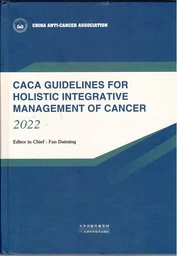 Caca Guidelines for Holistic integrative management of Cancer 2022