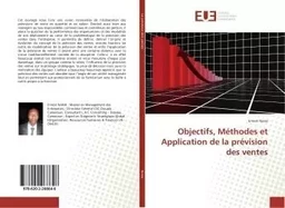 Objectifs, Methodes et Application de la prevision des ventes