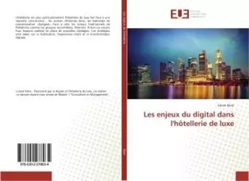 Les enjeux du digital dans l'hôtellerie de luxe - Lionel Klein - UNIV EUROPEENNE