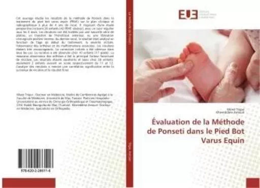 Évaluation de la Méthode de Ponseti dans le Pied Bot Varus Equin - Moez Trigui - UNIV EUROPEENNE