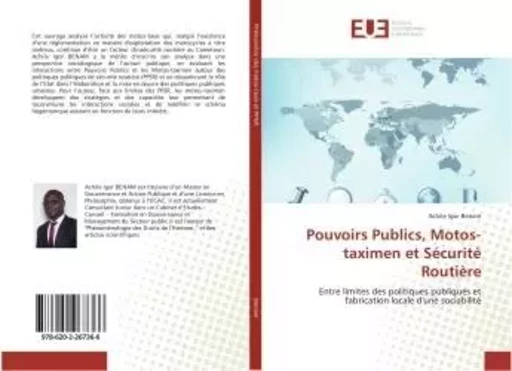 Pouvoirs Publics, Motos-taximen et Securite Routiere - Achile Benam - UNIV EUROPEENNE