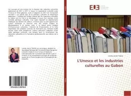 L'Unesco et les industries culturelles au Gabon