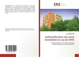 Authentification des actes immobiliers le cas de VeFA