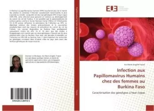 Infection aux Papillomavirus Humains chez des femmes au Burkina Faso - Ina Marie Angèle Traoré - UNIV EUROPEENNE