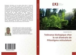 Tolerance biologique chez le rat d'extraits de Piliostigma reticulatum