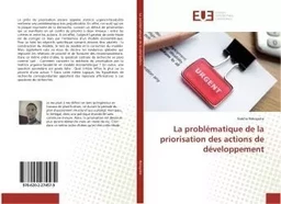 La problématique de la priorisation des actions de développement