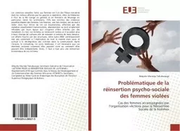 Problématique de la réinsertion psycho-sociale des femmes violées