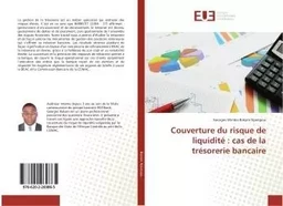 Couverture du risque de liquidité : cas de la trésorerie bancaire