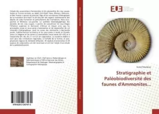 Stratigraphie et Paléobiodiversité des faunes d'Ammonites... - Kamel Maalaoui - UNIV EUROPEENNE