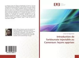 Introduction de l'artésunate injectable au Cameroun: leçons apprises