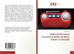 Optimisation de la Couverture Radio de Moov Gabon à Libreville