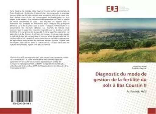 Diagnostic du mode de gestion de la fertilite du sols A Bas Coursin II - Christin Calixte - UNIV EUROPEENNE