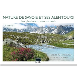 Nature de Savoie et ses alentours - 3ème edition