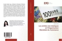 Les entites non etatiques et l'Organisation Mondiale du Commerce