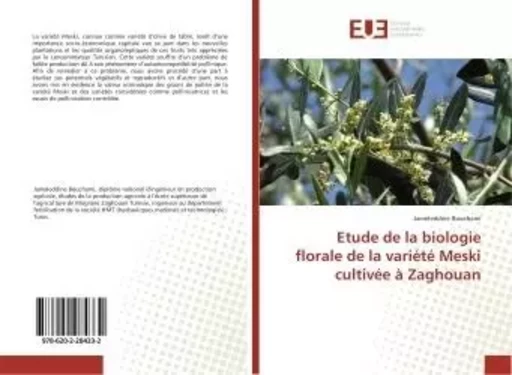 Etude de la biologie florale de la variété Meski cultivée à Zaghouan - Jameleddine Bouchami - UNIV EUROPEENNE