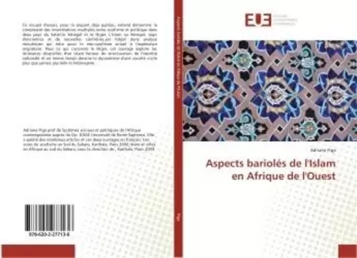 Aspects bariolés de l'Islam en Afrique de l'Ouest - Adriana Piga - UNIV EUROPEENNE