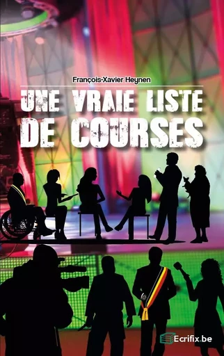 Une vraie liste de courses - François-Xavier HEYNEN - ECRIFIX