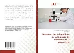 Reception des echantillons au laboratoire de reference de la tuberculose