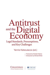 Antitrust and the Digital Economy - Legal Standards, Presumptions, and Key Challenges