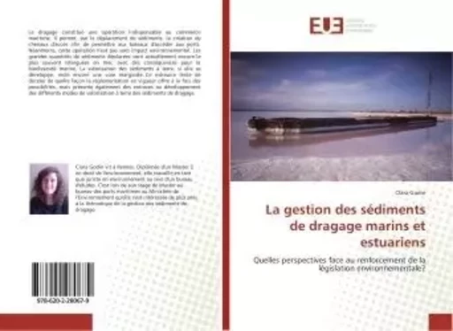 La gestion des sediments de dragage marins et estuariens - Clara Godin - UNIV EUROPEENNE