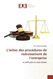 L'échec des procédures de redressement de l'entreprise