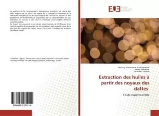 Extraction des huiles A partir des noyaux des dattes - El Hassane Sidibé - UNIV EUROPEENNE