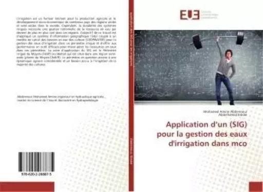 Application d'un (SIG) pour la gestion des eaux d'irrigation dans mco - Mohamed Amine Abdennour - UNIV EUROPEENNE